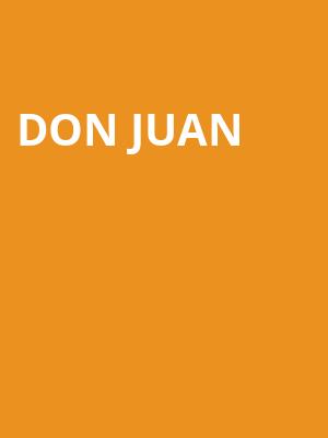 Don Juan at The Other Palace